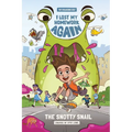 101 Reasons Why I Lost My Homework Again: The Snotty Snail! - Paperback