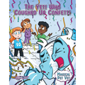 The Yeti Who Coughed Up Confetti - Paperback