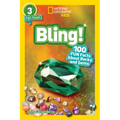 Bling! (National Geographic Kids Readers, Level 3/Fact Reader): 100 Fun Facts about Rocks and Gems - Paperback
