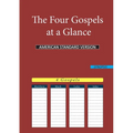 The Four Gospels at a Glance: American Standard Version (Asv) - Paperback