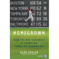 Homegrown: How the Red Sox Built a Champion from the Ground Up - Paperback
