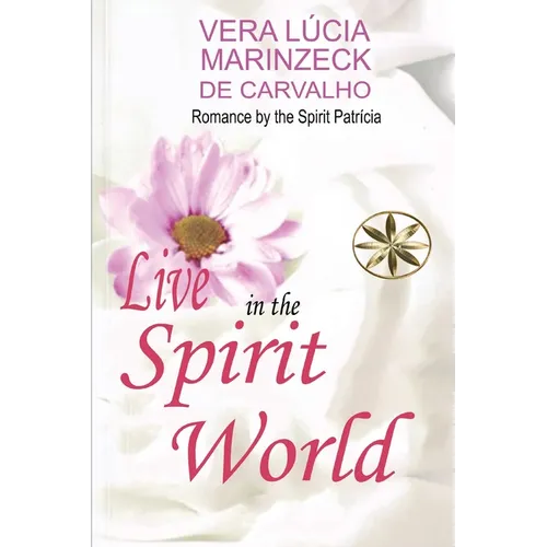 Live in the Spirit World - Paperback