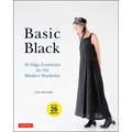 Basic Black: 26 Edgy Essentials for the Modern Wardrobe - Paperback