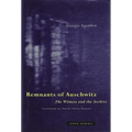 Remnants of Auschwitz: The Witness and the Archive - Paperback