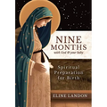 Nine Months with God and Your Baby: Spiritual Preparation for Birth - Paperback