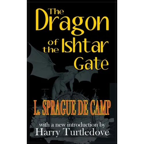 Dragon of the Ishtar Gate - Hardcover