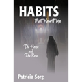 Habits That Haunt Me - Paperback