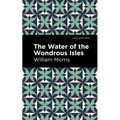 The Water of the Wonderous Isles - Paperback