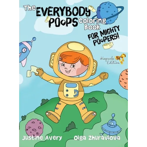 The Everybody Poops Coloring Book for Mighty Poopers! - Hardcover