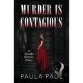Murder Is Contagious: An Alexandra Gladstone Mystery - Paperback
