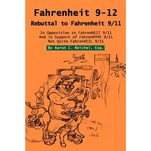 Fahrenheit 9-12: Rebuttal to Fahrenheit 9/11 - Paperback