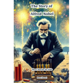 The Story of Alfred Nobel: Short Stories for Kids - Paperback