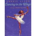 Dancing in the Wings - Hardcover