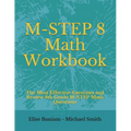 M-STEP 8 Math Workbook: The Most Effective Exercises and Review 8th Grade M-STEP Math Questions - Paperback