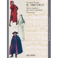 Puccini - Il Trittico Opera Vocal Score Complete Opera Vocal Score Book for Singers and Teachers Full Piano Reduction for Il Tabarro Suor Angelica Gia - Paperback