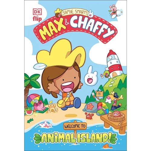 Max and Chaffy: Welcome to Animal Island - Hardcover