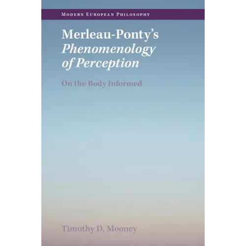 Merleau-Ponty's Phenomenology of Perception - Paperback