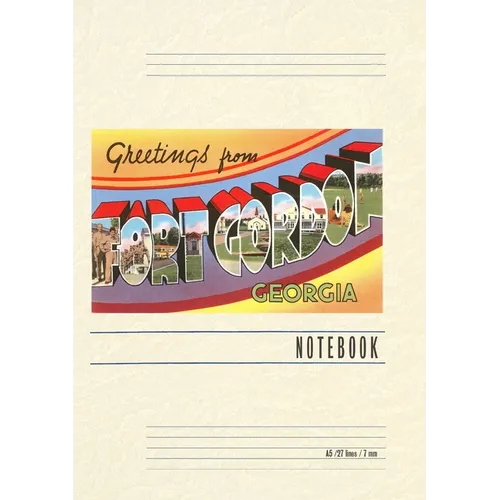 Vintage Lined Notebook Greetings from Ft. Gordon - Paperback