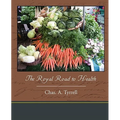 The Royal Road to Health - Paperback