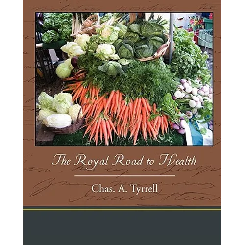 The Royal Road to Health - Paperback