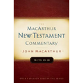 Acts 13-28 MacArthur New Testament Commentary: Volume 14 - Hardcover