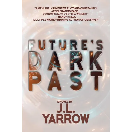 Future's Dark Past - Hardcover
