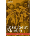 Insurgent Mexico - Paperback