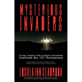 Mysterious Invaders: Twelve Famous 20th-Century Scientists Confront the UFO Phenomenon - Paperback