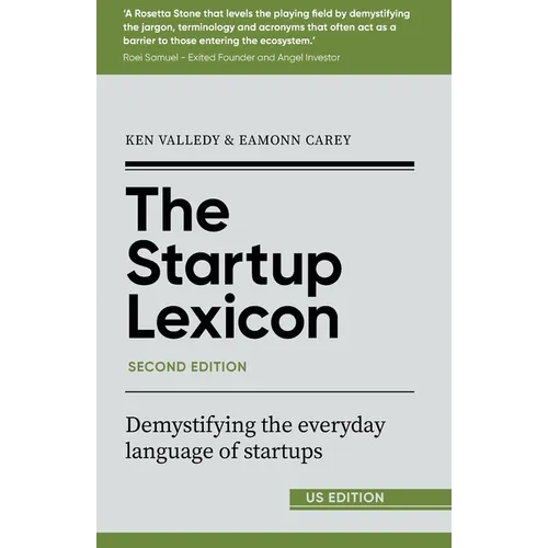 The Startup Lexicon, Second Edition (US EDITION): Demystifying the everyday language of startups - Paperback