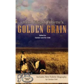 John Wright Follette's Golden Grain - Paperback