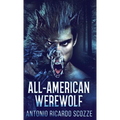 All-American Werewolf - Hardcover