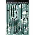 Hostile Environment, A Novel of Prison Life - Paperback