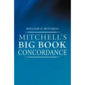 Mitchell's Big Book Concordance - Paperback