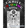 Tarot Coloring Book: Adult Colouring Fun Stress Relief Relaxation and Escape - Paperback