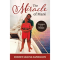The Miracle of Mare: Voyages of the Maya - Paperback