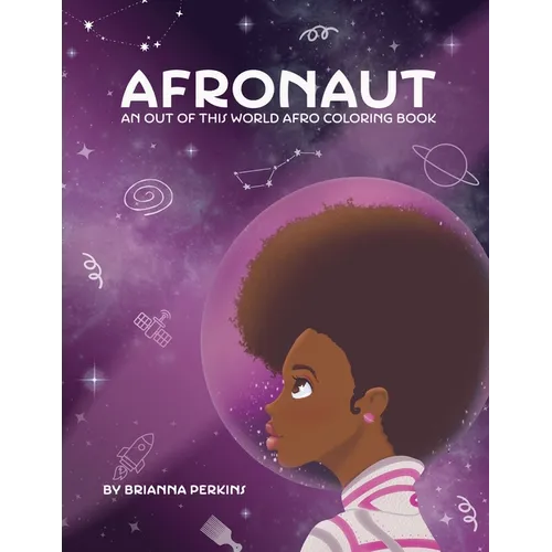 Afronaut: An Out of This World Afro Coloring Book - Paperback