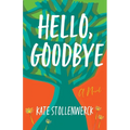 Hello, Goodbye - Paperback