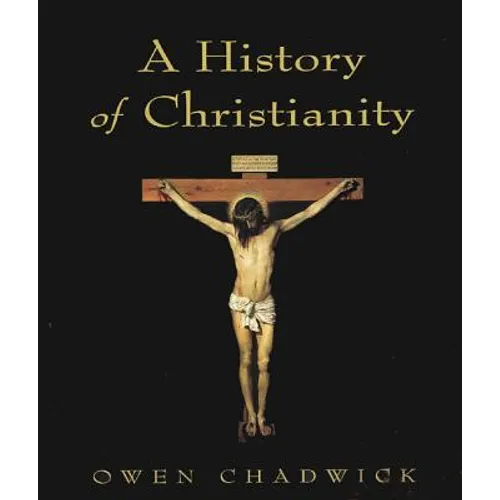 A History of Christianity - Paperback