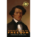My Bondage and My Freedom (Deluxe Library Edition) (Annotated) - Hardcover