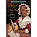 A Voice of Her Own: The Story of Phillis Wheatley, Slave Poet: Candlewick Biographies - Paperback