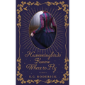 Hummingbirds Know Where to Fly - Hardcover