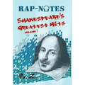 Rap-Notes: Shakespeare's Greatest Hits Volume 1 - Hardcover