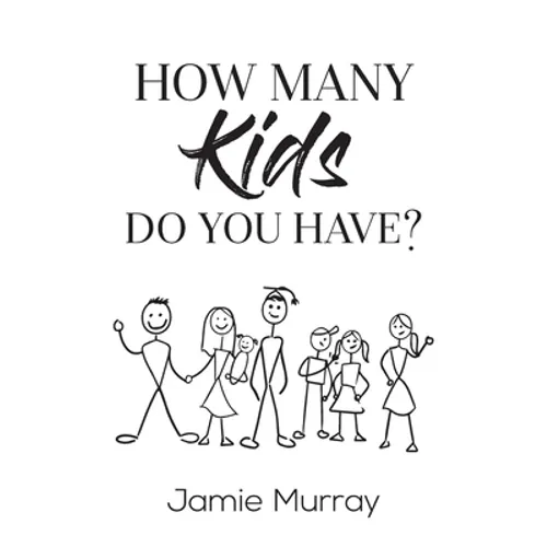 How Many Kids Do You Have? - Paperback