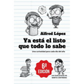 Ya está el listo que todo lo sabe: Una curiosidad para cada día del año - Paperback