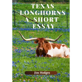 Texas Longhorns, A Short Essay - Paperback