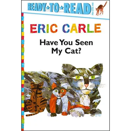 Have You Seen My Cat?/Ready-To-Read Pre-Level 1 - Hardcover