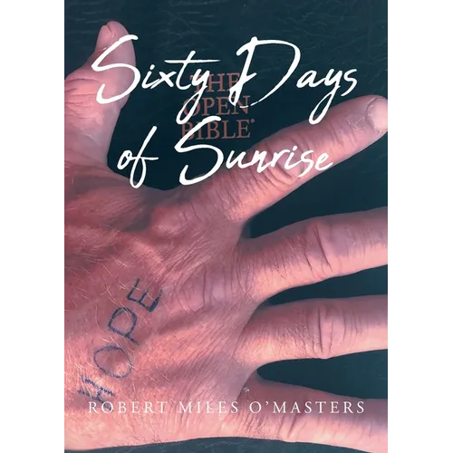 Sixty Days of Sunrise - Paperback