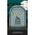 Ghostly Tales of Flint - Hardcover