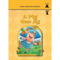 A Pig Can Jig (Level A Part 1 Reader), Basic Reading Series: Classic Phonics Program for Beginning Readers, ages 5-8, illus., 80 pages - Paperback
