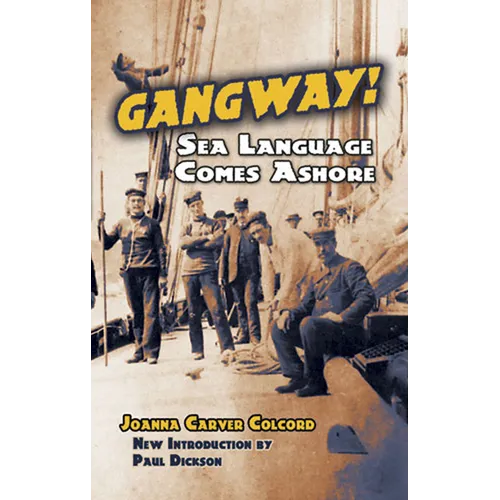 Gangway!: Sea Language Comes Ashore - Paperback